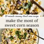 Creamy street corn in a bowl with spoon.