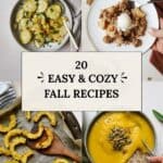 Easy and cozy recipes for fall with roasted delicata squash, honey roasted parsnips, apple crisp with oats, and butternut squash apple soup.
